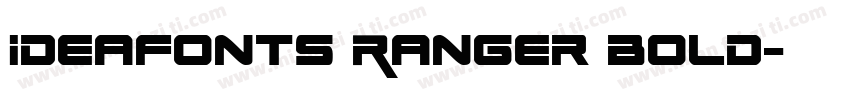IdeaFonts Ranger Bold字体转换